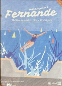 Festival -Quand je pense à Fernande- Du 22 au 26 juin, le Théâtre de la Mer, à Sète